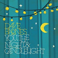 Dave Barnes – You, The Night & Candlelight - EP
