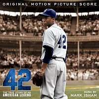 Mark Isham – 42 (Original Motion Picture Score)