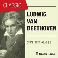 Prague Radio Symphony Orchestra – Ludwig Van Beethoven: Symphony NO. 4 & 8