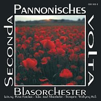 Pannonisches Blasorchester – Seconda Volta