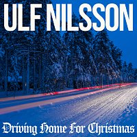 Ulf Nilsson – Driving Home For Christmas