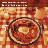 Nick Heyward – From Monday To Sunday