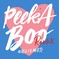 MACO, MATZ – Peekaboo [Remix]