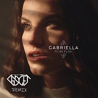 Gabriella – Tu es flou [The Gadget Remix]