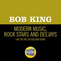 Bob King – Modern Music, Rock Stars And DeeJays [Live On The Ed Sullivan Show, March 28, 1965]