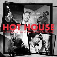 Různí interpreti – Hot House: The Complete Jazz At Massey Hall Recordings [Live At Massey Hall / 1953]