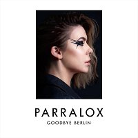 Parralox – Goodbye Berlin
