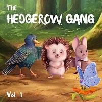 Erik Blior, The Hedgerow Gang, Bella Butterfly, Holly Kyrre – The Hedgerow Gang, Vol. 1