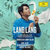 Lang Lang, Gina Alice, Gewandhausorchester, Andris Nelsons, Jimmy Fallon – Saint-Saens: Carnival of the Animals (Narrated by Jimmy Fallon)