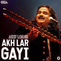 Arif Lohar – Akh Lar Gayi