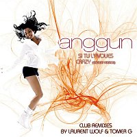 Anggun – Si tu l'avoues / Crazy (Remixes)