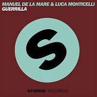 Manuel De La Mare & Luca Monticelli – Guerrilla