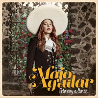 Majo Aguilar – No Voy A Llorar