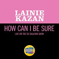 Lainie Kazan – How Can I Be Sure [Live On The Ed Sullivan Show, December 29, 1968]