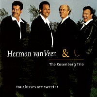 Herman van Veen, The Rosenberg Trio – Your Kisses Are Sweeter