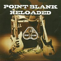 Point Blank – Reloaded (Live)