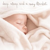 Sleeping Baby, Happy Baby – Deep Sleep and a Cozy Blanket
