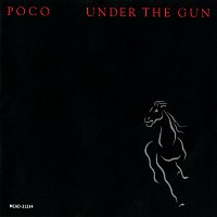 Poco – Under The Gun