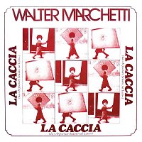 Walter Marchetti – La caccia