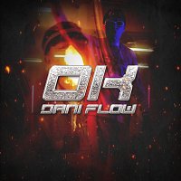 Dani Flow – Ok