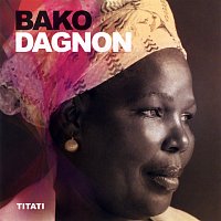 Bako Dagnon – Titati