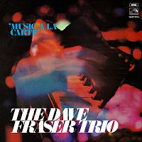 The Dave Fraser Trio – Music A La Carte