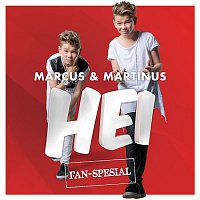 Marcus & Martinus – Hei (Fan Spesial)