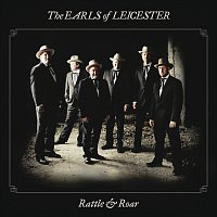 The Earls Of Leicester – Rattle & Roar