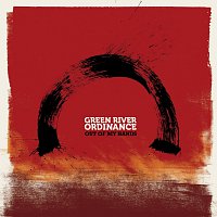 Green River Ordinance – Out Of My Hands
