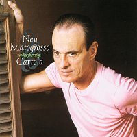 Ney Matogrosso – Ney Matogrosso Interpreta Cartola