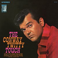 Conway Twitty – The Conway Twitty Touch