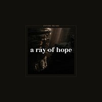 Inner Music – A Ray of Hope