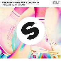Breathe Carolina & Dropgun – Promises (feat. Reigns)