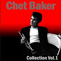 Chet Baker – Collection Vol. 1