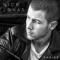 Nick Jonas – Chains [Mike Hawkins Remix]