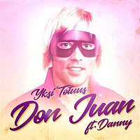 Yksi Totuus, Danny – Don Juan