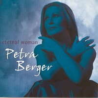 Petra Berger – Eternal Woman