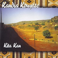 Kandia Kouyaté – Kita Kan