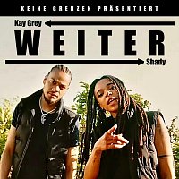 Kay Grey, Shady – Weiter