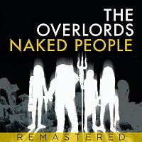 The Overlords – Naked People