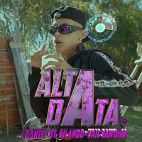 L-Gante, DT.Bilardo, Eric Santana – ALTA DATA