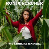 Ronja Forcher – Wie stark ist ein Herz