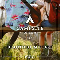 Campsite Dream – Beautiful Mistake