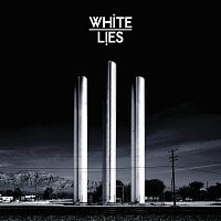White Lies – To Lose My Life ... LP