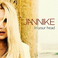 Jannike – In Your Head