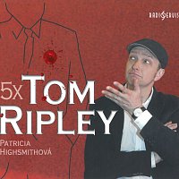 Různí interpreti – Highsmithová: 5x Tom Ripley (MP3-CD)