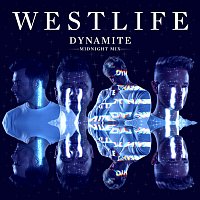 Westlife – Dynamite [Midnight Mix]