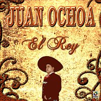 Juan Ochoa – El Rey