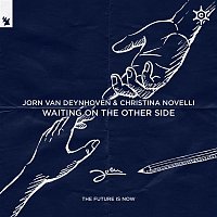 Jorn van Deynhoven & Christina Novelli – Waiting on the Other Side