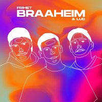 Braaheim, LUD – Frihet